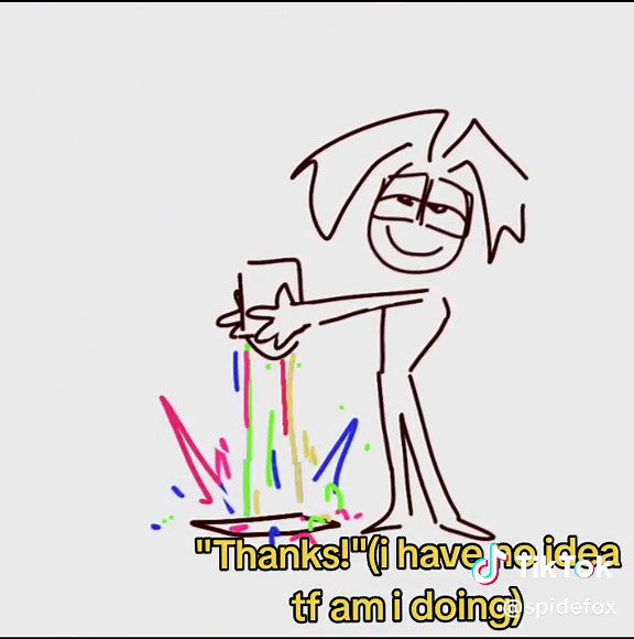 i just do SPLISH SPLASH SPLOSH HAHAHAH COLORS SPLISH SPLASH wdym