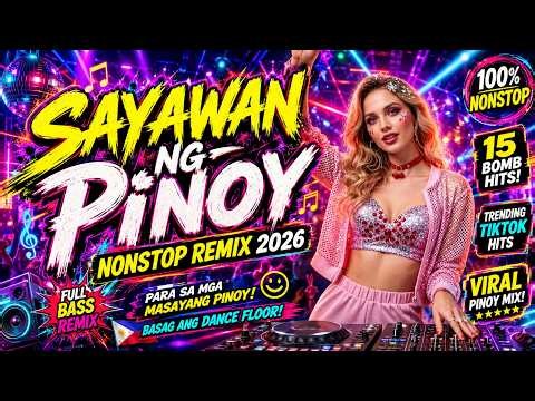 🔥 TOP VIRAL DISCO OPM HITS 2026 💃 Nonstop Sayawan Remix Party | Pinoy Dance Music Mix