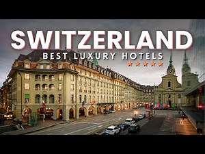 Unveil 2023's Most Luxurious Swiss Hotels: Top 10 5-Star Experiences You Can't Miss! ✨