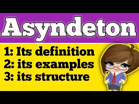 Asyndeton | What is asyndeton | Asyndeton as a figure of speech | Figure of speech | Literature