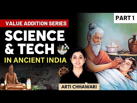 [Art & Culture] Science and Technology in Ancient Indian History: Medicine | UPSC | Arti Chhawari