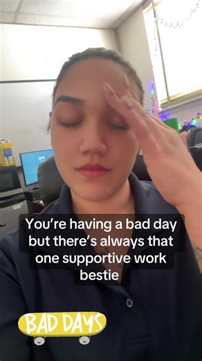 Supportive Work Besties Make Bad Days Better