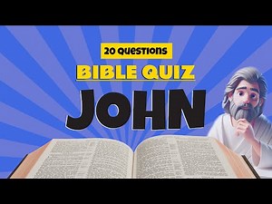 Bible Quiz Challenge: 20 New Testament Questions from John Chapter 1!