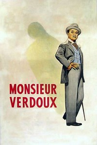 Monsieur Verdoux (1947) - Movie