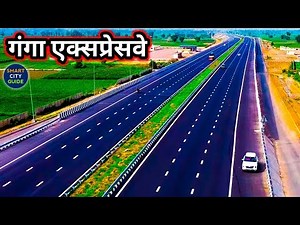 GANGA EXPRESSWAY | UP's LONGEST Expressway | Complete ROUTE Details