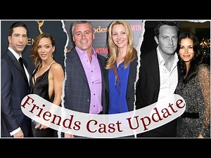 The Friends Cast : Where Are They Now?