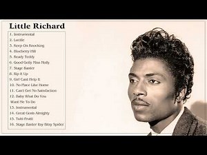 Little Richard Best Songs Ever - Little Richard Greatest Hits - Little Richard Full Album