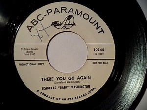 Jeanette (Baby) Washington - There You Go Again