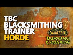Master Blacksmithing Trainer TBC WoW (Horde Rohok)