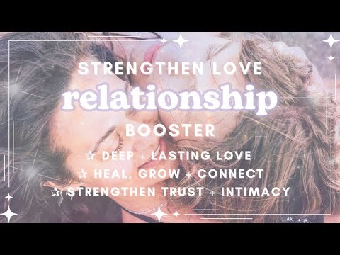 ‎‧₊˚✧ Relationship Booster Subliminal | Deepen Love, Strengthen Bonds, Emotional Connection ✧˚₊‧