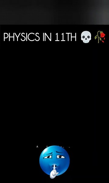 Physics in class 11th ☠️🥶 #class11th #physics
