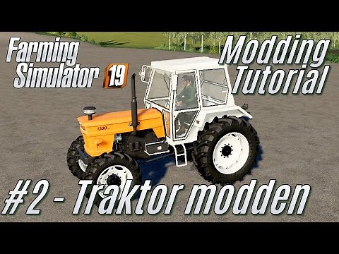 LS19: Modding-Tutorial #2: Gebrauchten Traktor modden - für Einsteiger