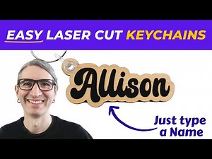 Make A Free Laser Cut Name Keychain, No Design Experience Required