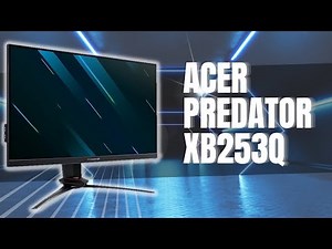 Unboxing the Next Level Gaming Monitor: Acer Predator XB253Q