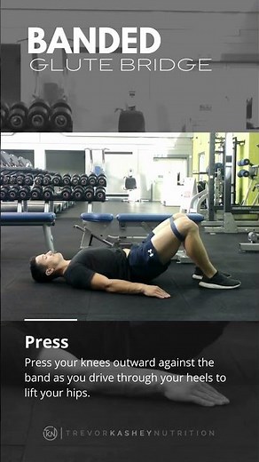 Banded Glute Bridge – How to Perform It Correctly | Trevor Kashey Nutrition