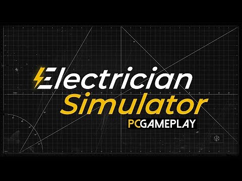 Electrician Simulator Gameplay (PC)