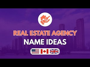 100 Real Estate Agency Name Ideas | Professional Business Names for Realtors & Agents