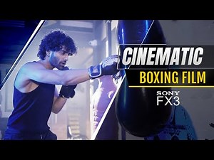 Cinematic Boxing Film | Sony FX3 | 4k