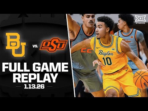 Baylor vs. Oklahoma State Full Game Replay (1.13.26) | 2025-26 Big 12 Men's Basketball