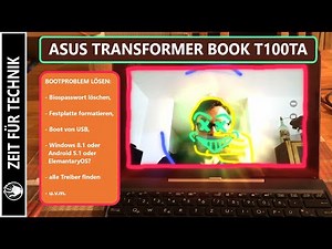ASUS Transformer Book T100TA: Solve boot problem, install new OS and disassembly guide