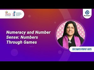 Numeracy and Number Sense: Numbers Through Games by Dr. Swati Popat Vats