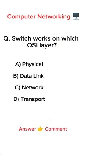 Exams Me Aane Wala Question! 🔥 Switch Works on Which OSI Layer? |MCQ Shorts#viral #trending #shorts.