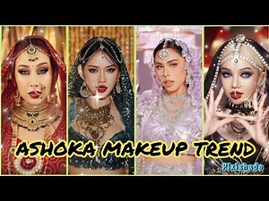 ASOKA MAKEUP TREND | BEST TRANSFORMATIONS COMPILATION | SAN SANANA MAKEUP TREND | INDIAN MAKEUP