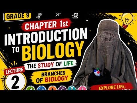 Branches of Biology Explained | Grade 9 Biology Chapter 1 Lecture 2 | Complete Concepts 🔥🔥