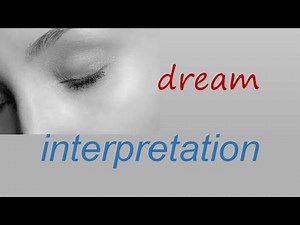 Dream Interpretation | Dream Meaning | Dream Dictionary | Chapter 1 | Find out what your dream means
