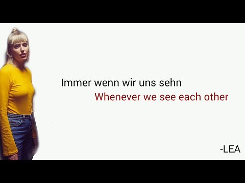Immer wenn wir uns sehn, LEA - Learn German With Music, English Lyrics