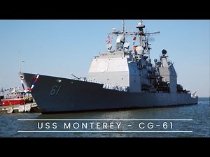 The USS Monterey (CG-61): A Record of Valor and Duty