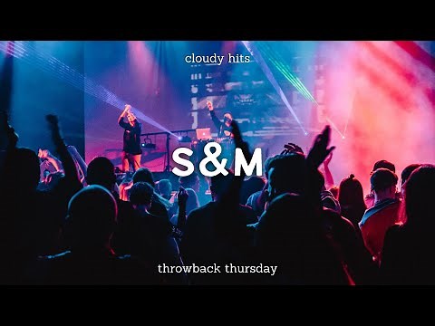 Rihanna - S&M (Clean - Lyrics)