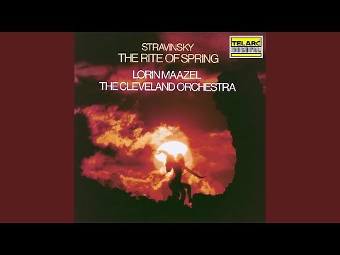 Stravinsky: The Rite of Spring: Pt. 1, L'adoration de la terre