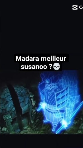 MADARA à t'il le meilleur susanoo de ton l'univers Naruto Shippuden et Boruto Next génération ?