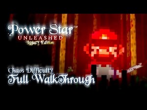 Power Star Unleashed Legacy Edition - Full Walkthrough【Chaos Difficulty】