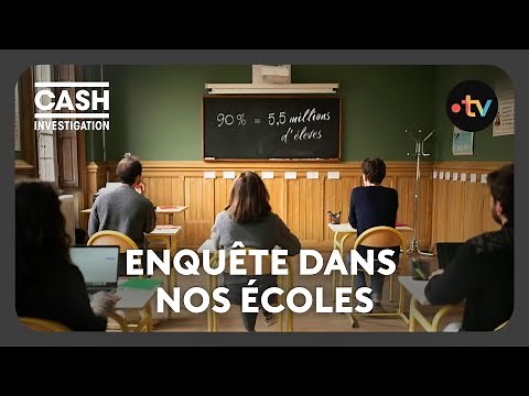 Cash Investigation : Périscolaire, établissements privés : enquête derrière le portail de nos écoles