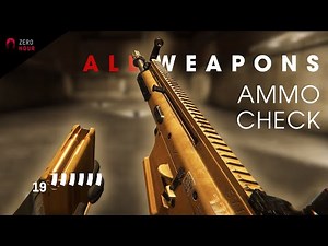 ZERO HOUR - ALL WEAPONS AMMO CHECKING ANIMATIONS (BONUS CODE FOR ALL FREE WATCHES)