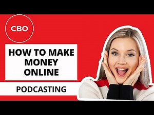 How to make money online | Podcasting