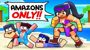 【Aphmau】全男生呆在一个叫亚马逊的岛屿上_游戏热门视频