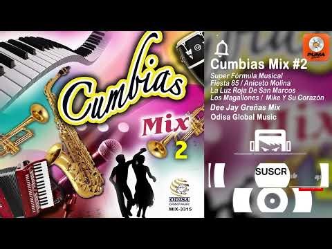 Mix De Cumbias #2 - Super Fórmula Musical - La Luz Roja De San Marcos - Internacional Fiesta 85 -OGM