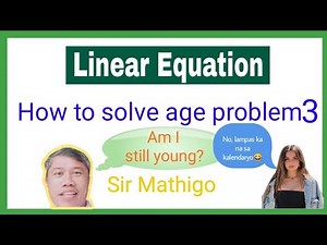 Linear equation - Age problem p.3