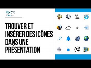TROUVER ET INSERER DES ICONES DANS UNE PRESENTATION
