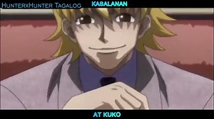 2.9K views · 57 reactions | Hunter X Hunter Tagalog Dubbed Episode 143 Kasalanan At Kuko Disclaimer: Please note no copyright infringement is intended, and I do not own nor claim to own any of the original video #hxh #tagalog #anime #tagaloganime #gon #killua #kurapika #leorio | Hunterxhunter Tagalog | Facebook