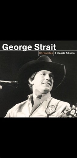 13 reactions | , George released ‘Chronicles,’ a box set featuring three fan-favorite albums: Greatest Hits, Greatest Hits Volume 2, and Ten Strait Hits! Which of your favorite songs from each album would you play on repeat....... #Georgestraitfans #georgestraitforpresident #georgestraitradio #georgestraitlyrics #georgestraitconcert | George strait fans | Facebook