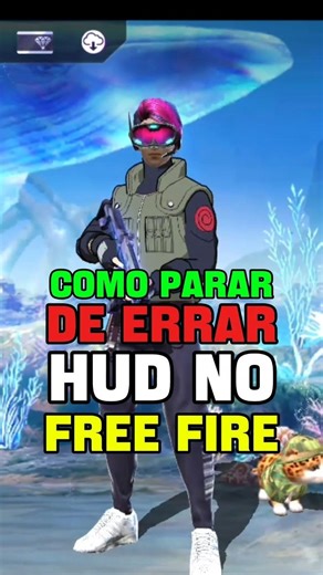 COMO PARAR DE ERRAR HUD NO FREE FIRE😱 (FUNCIONA?) #freefire