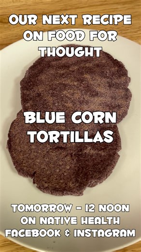 20K views · 208 reactions | Check out this week's Food for Thought teaser video on blue corn tortillas! It looks delish! The recipe will be available tomorrow (Thursday) on our FB page at noon. Thank you University of Arizona's College of Medicine's Culinary Medicine Program for funding Food for Thought. | Native Health Phoenix | Facebook