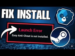 How To Fix Easy Anti Cheat Not Installed on Steam Games (FULL GUIDE 2026)