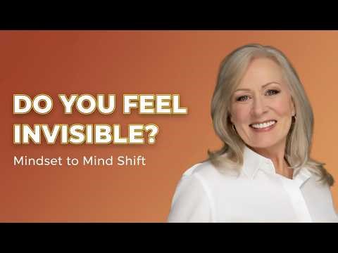 DO YOU EVER FEEL INVISIBLE