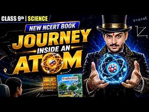 Class 9 Science Chapter 1: Journey Inside an Atom | New NCERT 2026 | Pranav Pandey Sir
