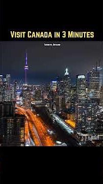 Visit Canada in 3 Minutes Epic Drone Tour of Cities & National Parks